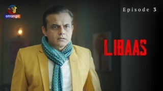Libaas 2023 Atrangii Originals Hindi Sex Hot Web Series Episode 3