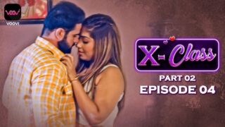 X-Class 2023 Voovi Originals Hindi Sex Hot Web Series Episode 4