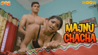 Majnu Chacha 2023 Woow Originals Hindi XXX Hot Web Series Episode 2