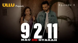 Nau Do Gyarah Ullu Originals Hindi Sex Webseries Episode 1