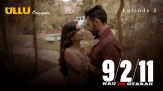 Nau Do Gyarah Ullu Originals Hindi Sex Webseries Episode 2