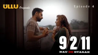 Nau Do Gyarah Ullu Originals Hindi Sex Webseries Episode 4