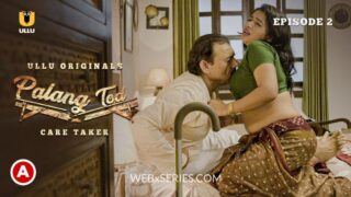 Caretaker Episode 2 Rekha Mona Sarkar Ullu WebSeries