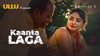 Kaanta Laga Ullu Originals Web Series Porn Episode 1