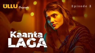 Kaanta Laga Ullu Originals Web Series Porn Episode 2