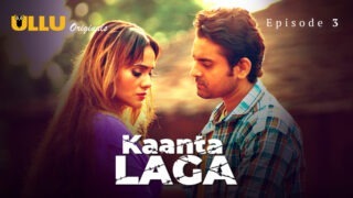 Kaanta Laga Ullu Originals Web Series Porn Episode 3