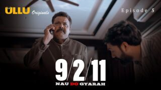 Nau Do Gyarah Ullu Originals Web Series Porn Episode 5