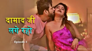 Damaadji Lage Raho Episode 3 – Ullu Web Series Sex