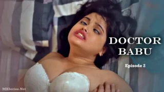 Doctor Babu Episode 2 – Ullu Web Series Sex