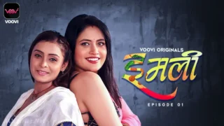 Imli Bhabhi Episode 1 – Manvi Chugh Voovi Webseries Porn
