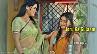 Joru Ka Gulaam Episode 3 – Ullu Web Series Sex