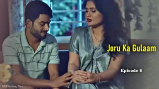 Joru Ka Gulaam Episode 6 – Ullu Web Series Sex