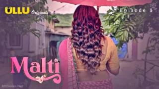 Malti Episode 1 – Ullu Porn Web Series