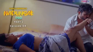 Napunsak Pati Episode 4 – Ullu Web Series Sex