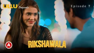 Rikshawala Episode 7 – Ullu Web Series Porn