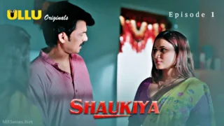 Shaukiya Episode 1 – Ullu Web Series Porn