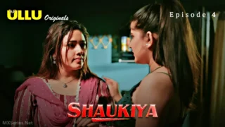 Shaukiya Episode 4 – Ullu Web Series Porn