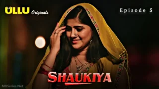 Shaukiya Episode 5 – Ullu Web Series Porn