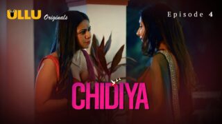 Chidiya Episode 4 – Ullu Indian Web Series Porn